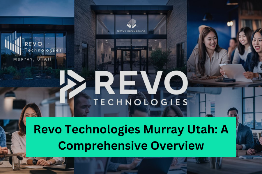 Revo Technologies Murray Utah: A Comprehensive Overview